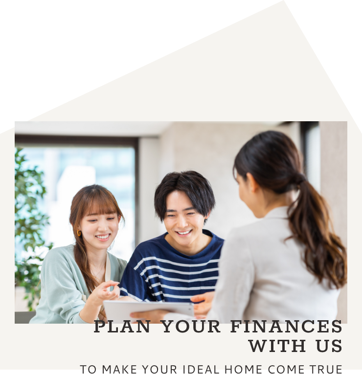 PLAN YOUR FINANCES WITH US